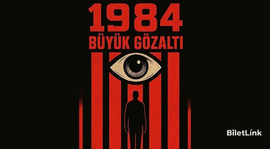 1984 - Büyük Gözaltı