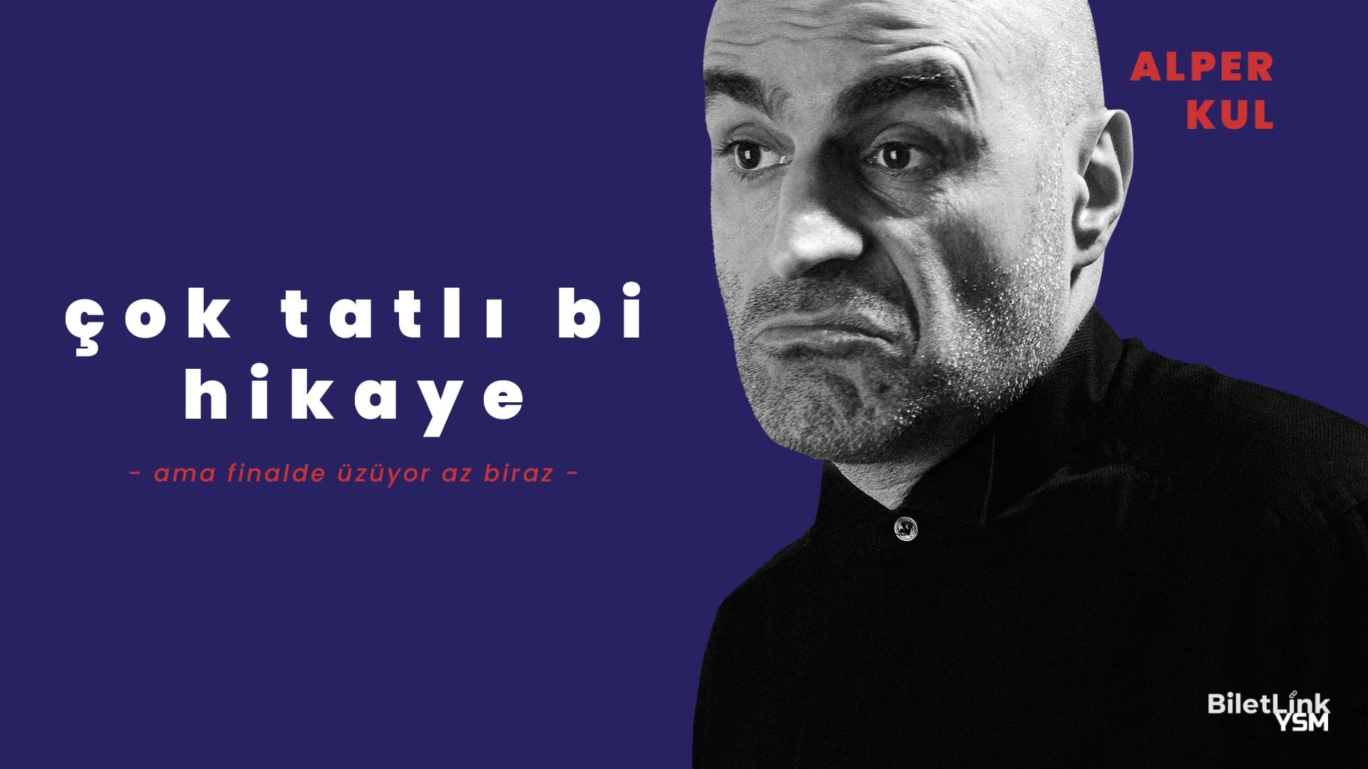 Alper Kul - Çok Talı Bi Hikaye