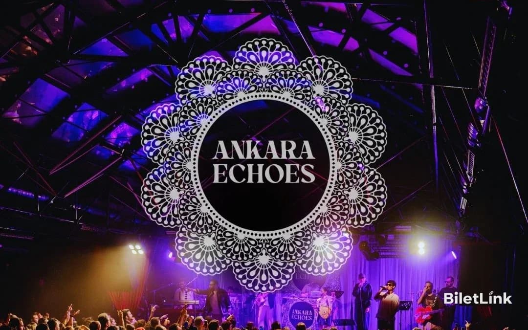 Ankara Echoes