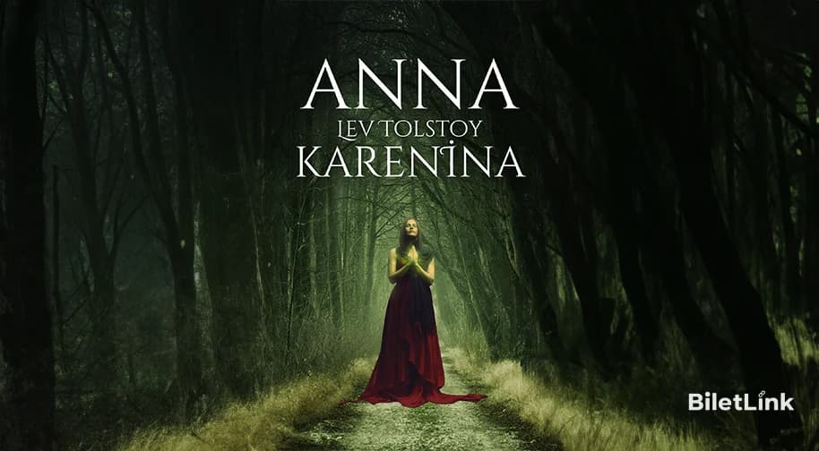 Anna Karenina Tiyatro Oyunu