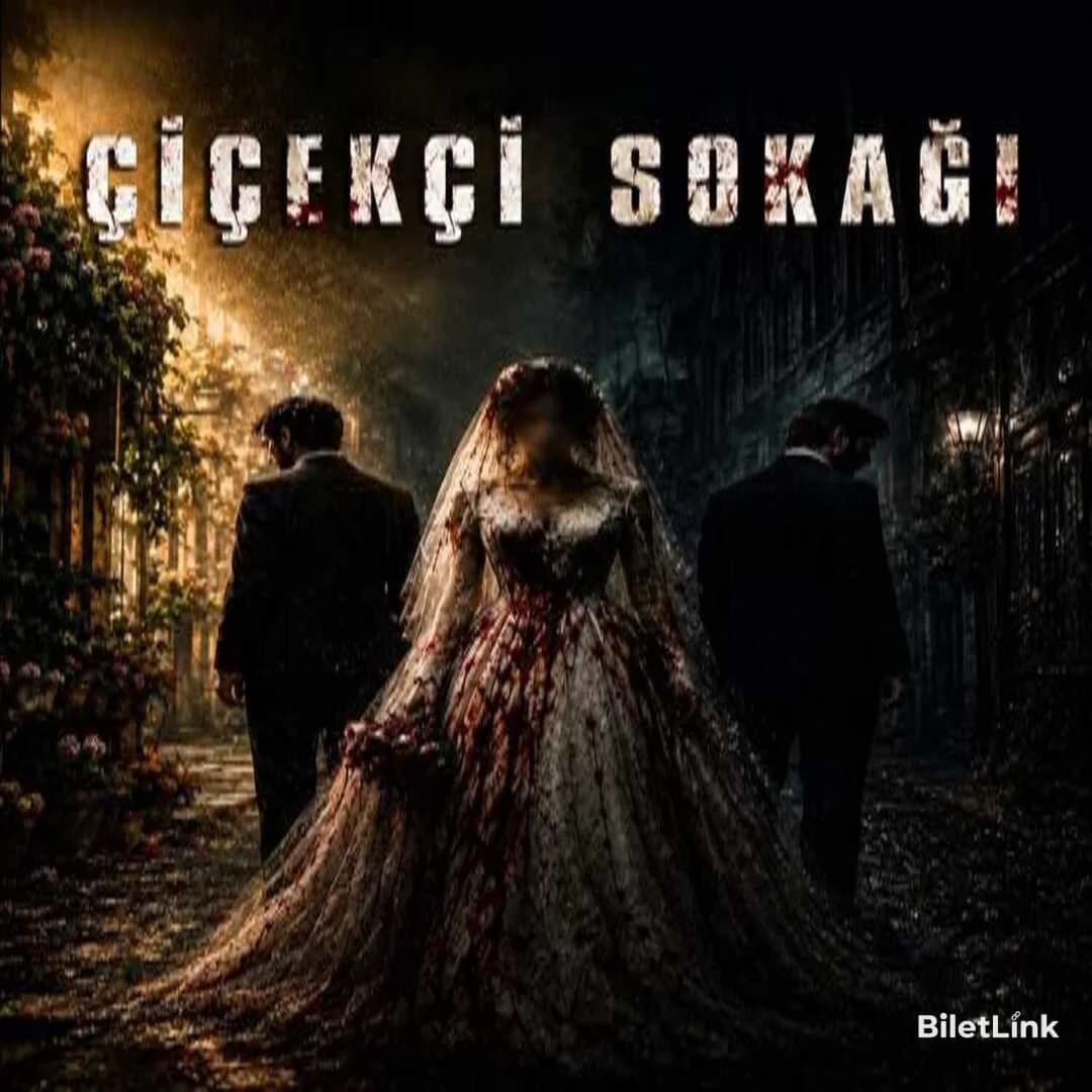 ÇİÇEKÇİ SOKAĞI