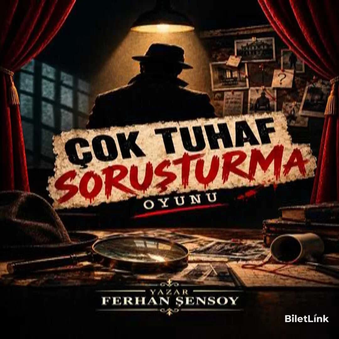Çok Tuhaf Soruşturma