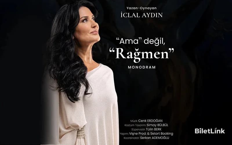 İclal Aydın Ama Değil, RAĞMEN