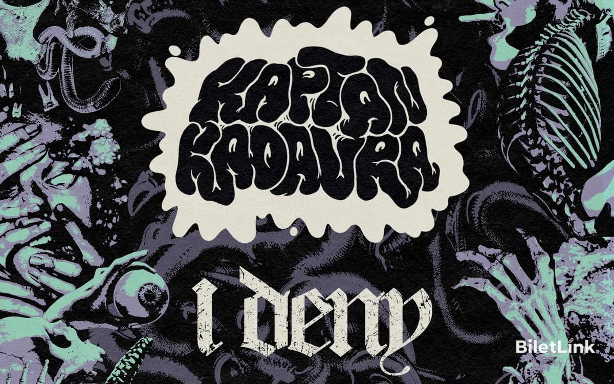 Kaptan Kadavra & I Deny