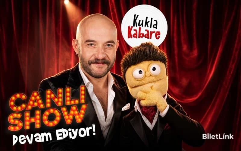 Kukla Kabare - Canlı Show