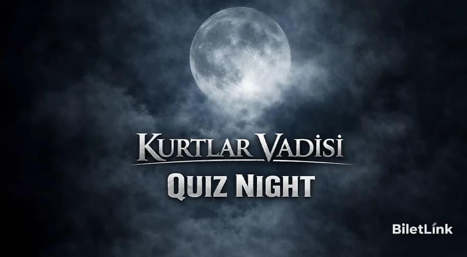 Kurtalar Vadisi Quiz Night