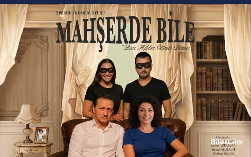 Mahşerde Bile