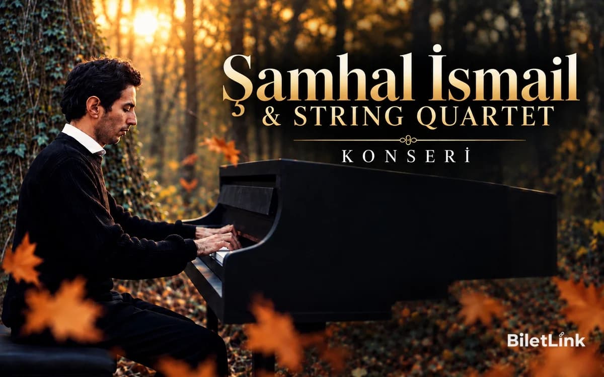 ŞAMHAL İSMAİL&STRİNG QUARTET