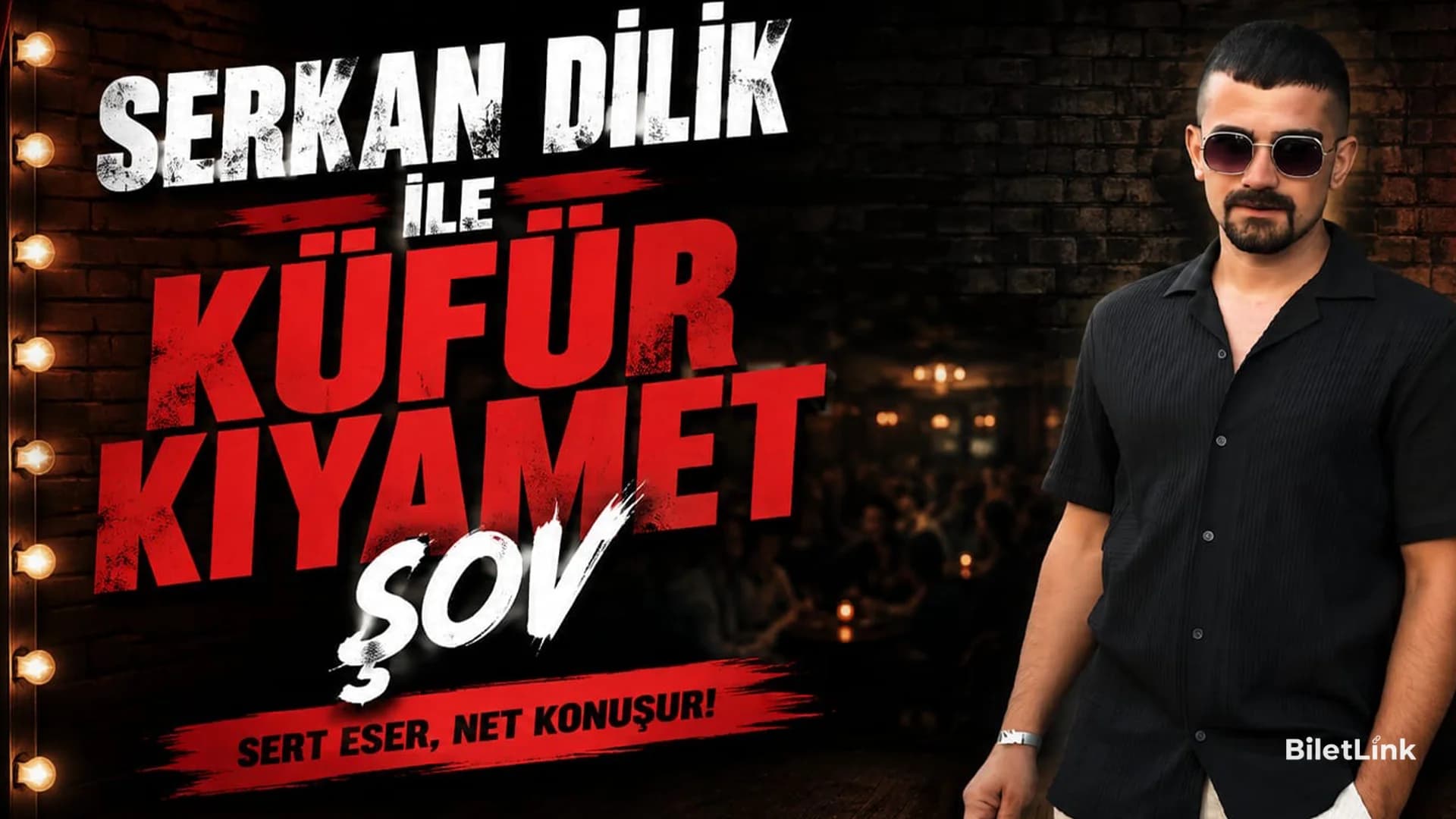 Serkan Dilik ile Stand-up Show