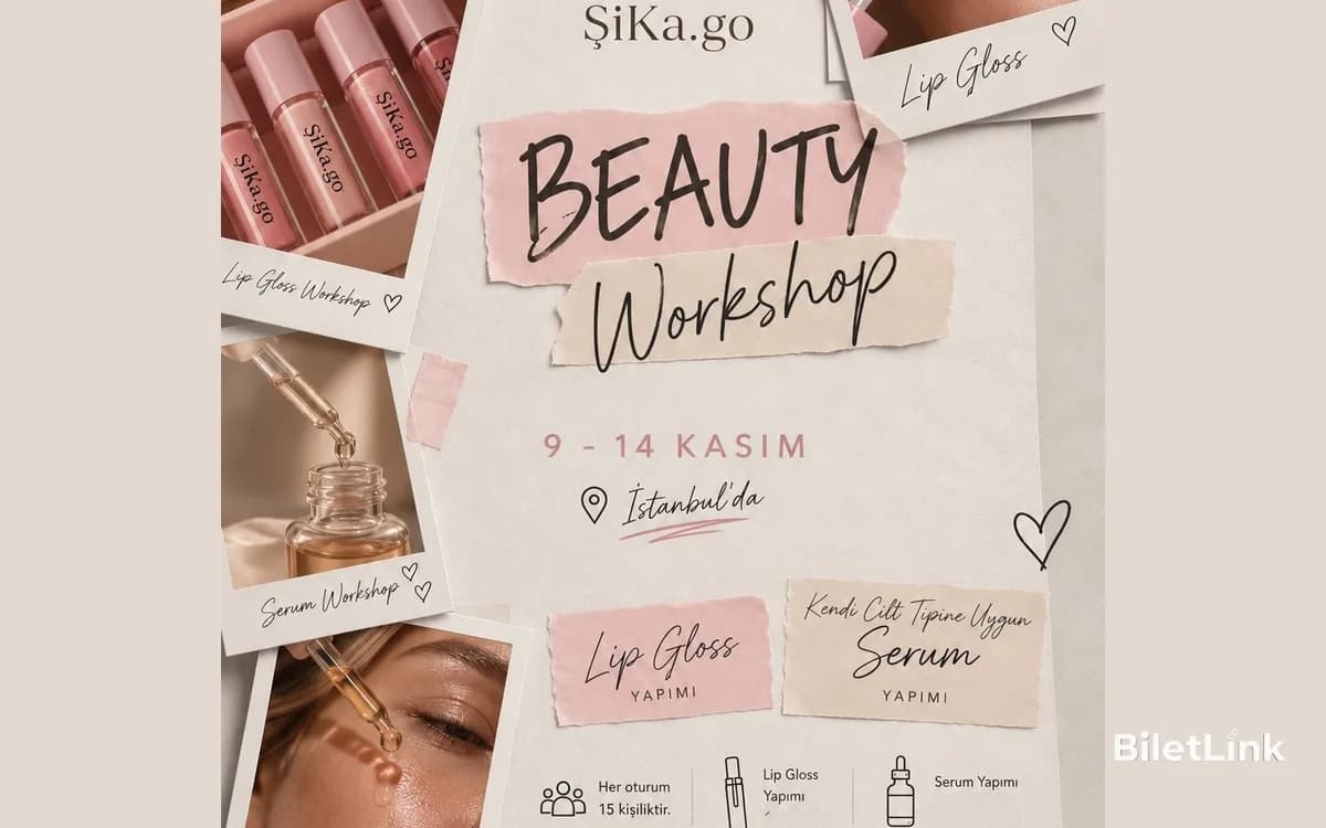ŞiKa.go | Beauty Workshop