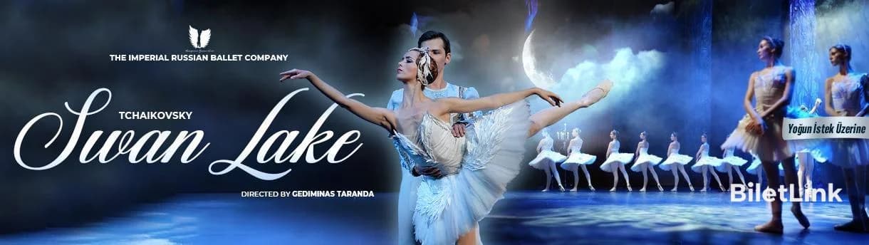 The Imperial R.B.C - Swan Lake - Kuğu Gölü Balesi