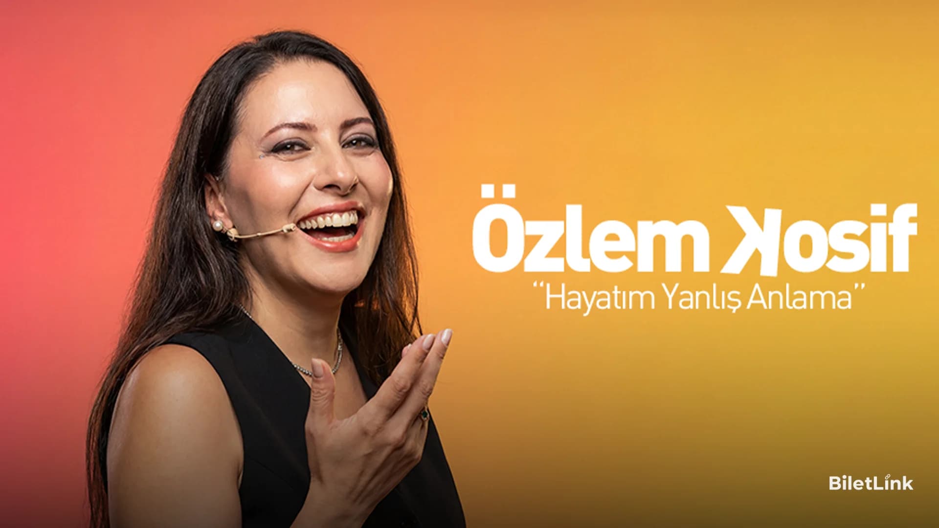 Özlem Kosif ''Hayatım Yanlış Anlama''