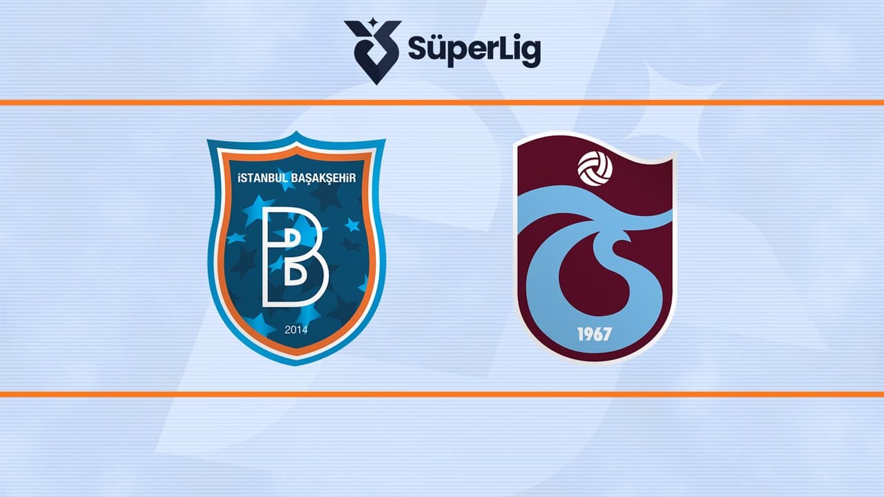 İstanbul Başakşehir - Trabzonspor