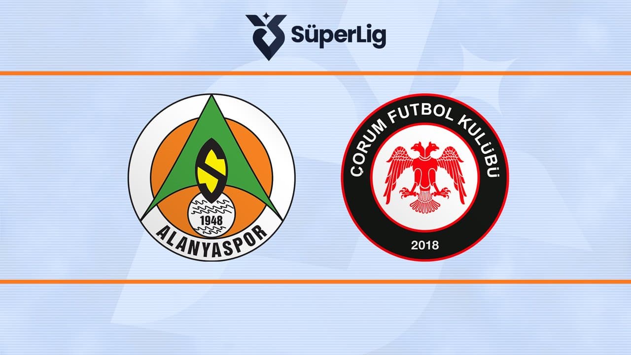 Alanyaspor - Çorum