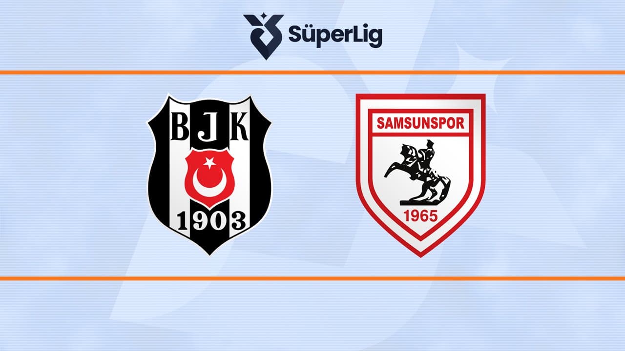 Beşiktaş - Samsunspor