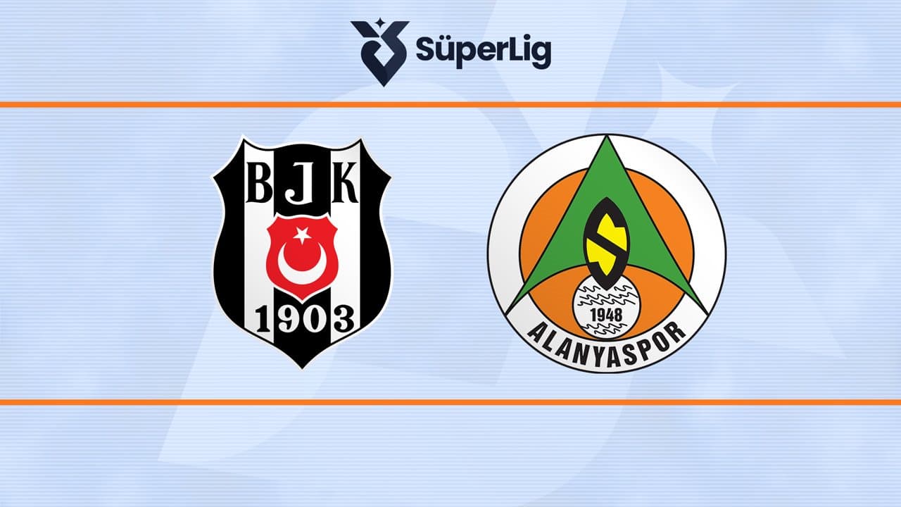 Beşiktaş - Alanyaspor