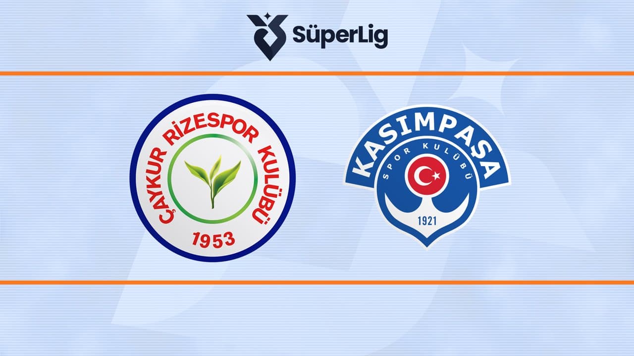 Rizespor - Kasımpaşa