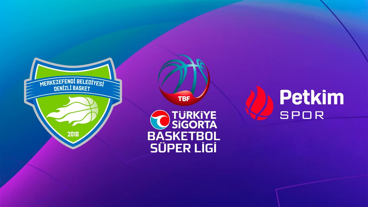 Merkezefendi Belediyesi Denizli Basket - Petkim Spor