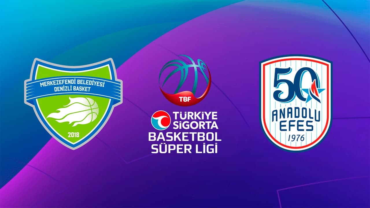 Merkezefendi Belediyesi Denizli Basket - Anadolu Efes SK