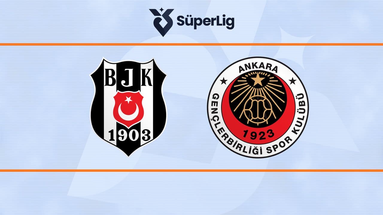Beşiktaş - Gençlerbirliği