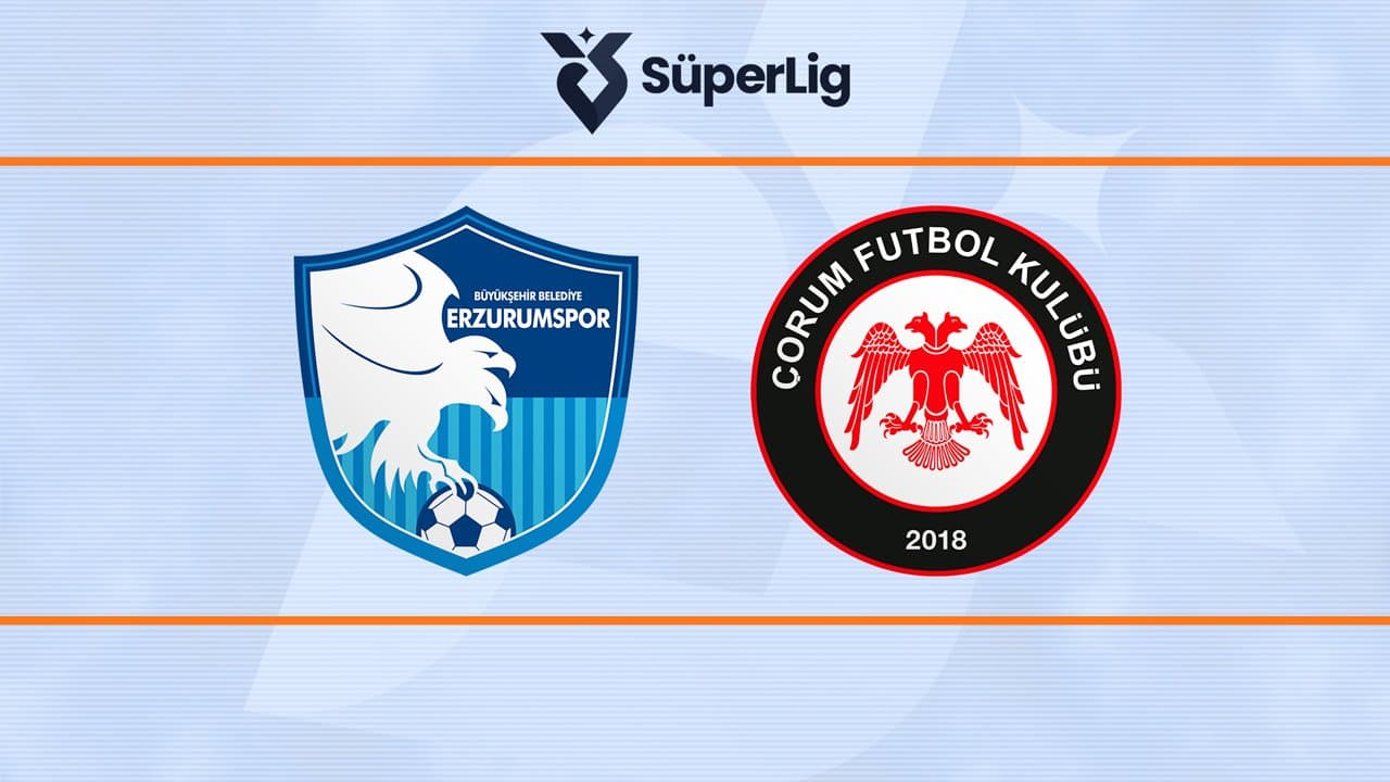 Erzurumspor - Çorum
