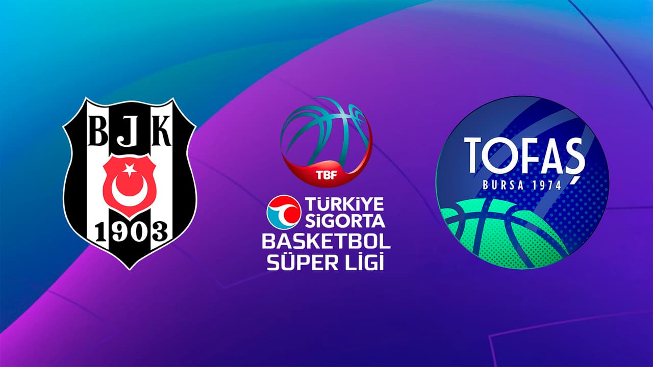 Besiktas Basketbol - Tofaş SK