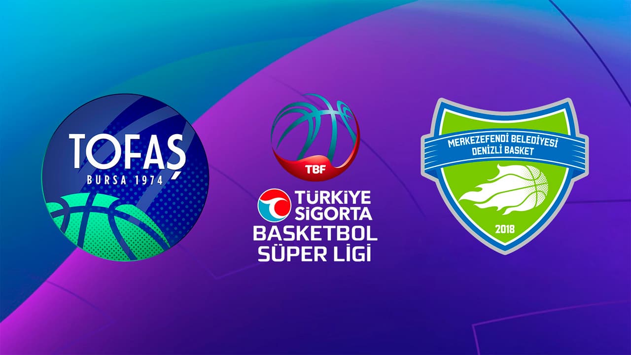 Tofaş SK - Merkezefendi Belediyesi Denizli Basket