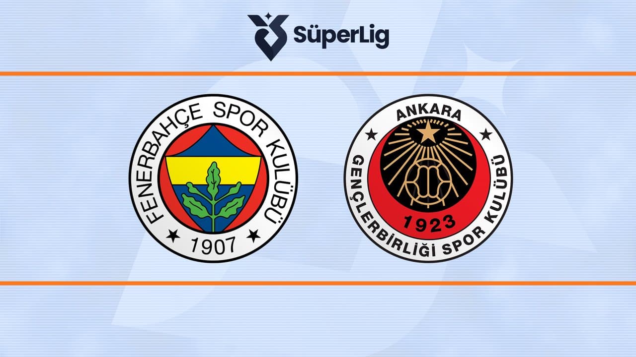 Fenerbahçe - Gençlerbirliği