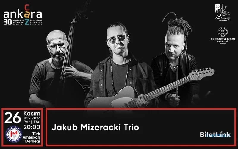 30. Uluslararası Ankara Caz Festivali - Jakub Mizeracki Trio
