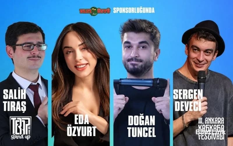 4’lü Stand Up - III. Ankara Kahkaha Festivali Açılış
