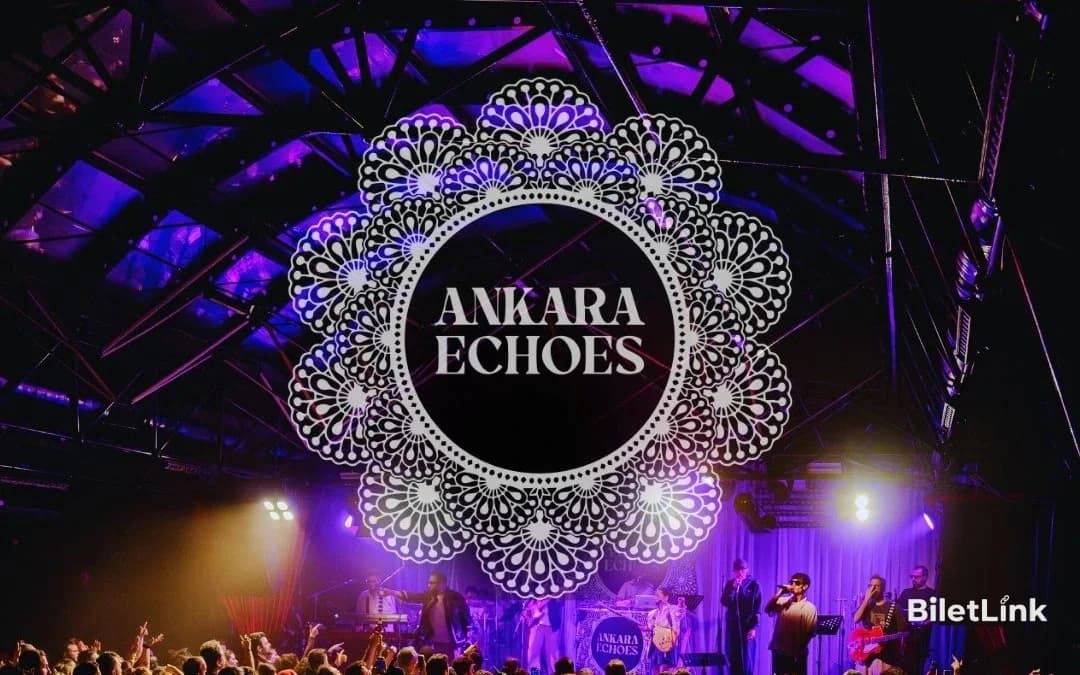 Ankara Echoes