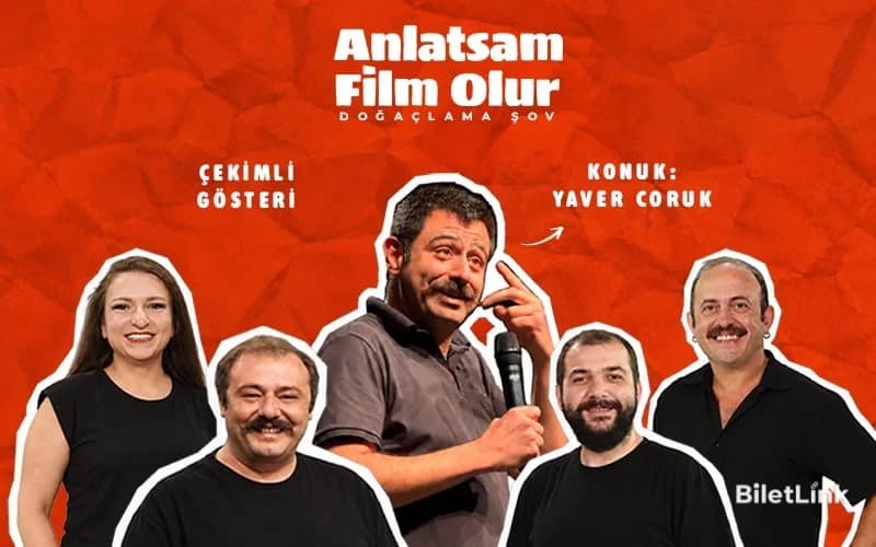 Anlatsam Film Olur / Konuk: Yaver Coruk