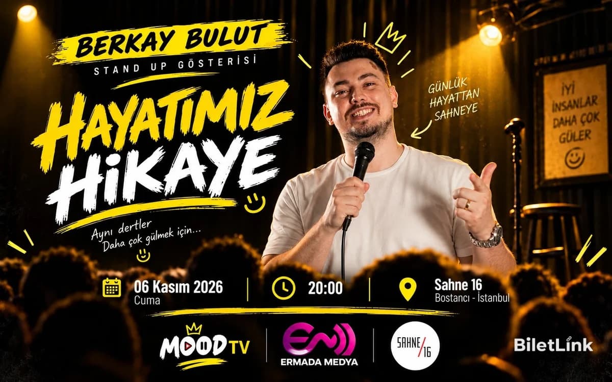 Berkay Bulut – “Hayatımız Hikaye” Stand Up Gösterisi