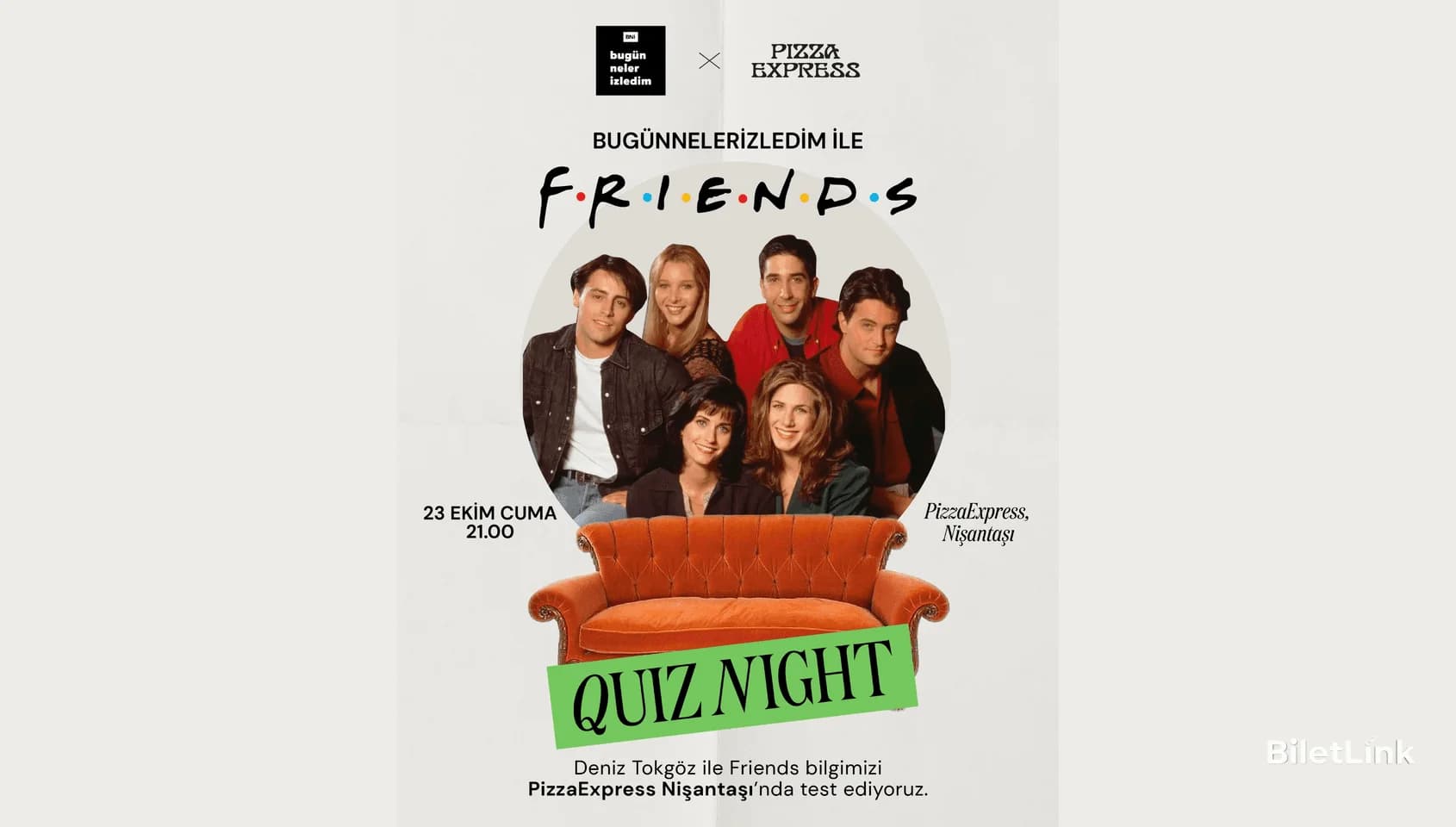 Bugünnelerizledim ile Friends Quiz Night