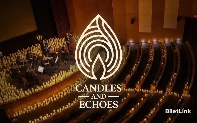 Candles and Echoes - Mersin Yenişehir AKM