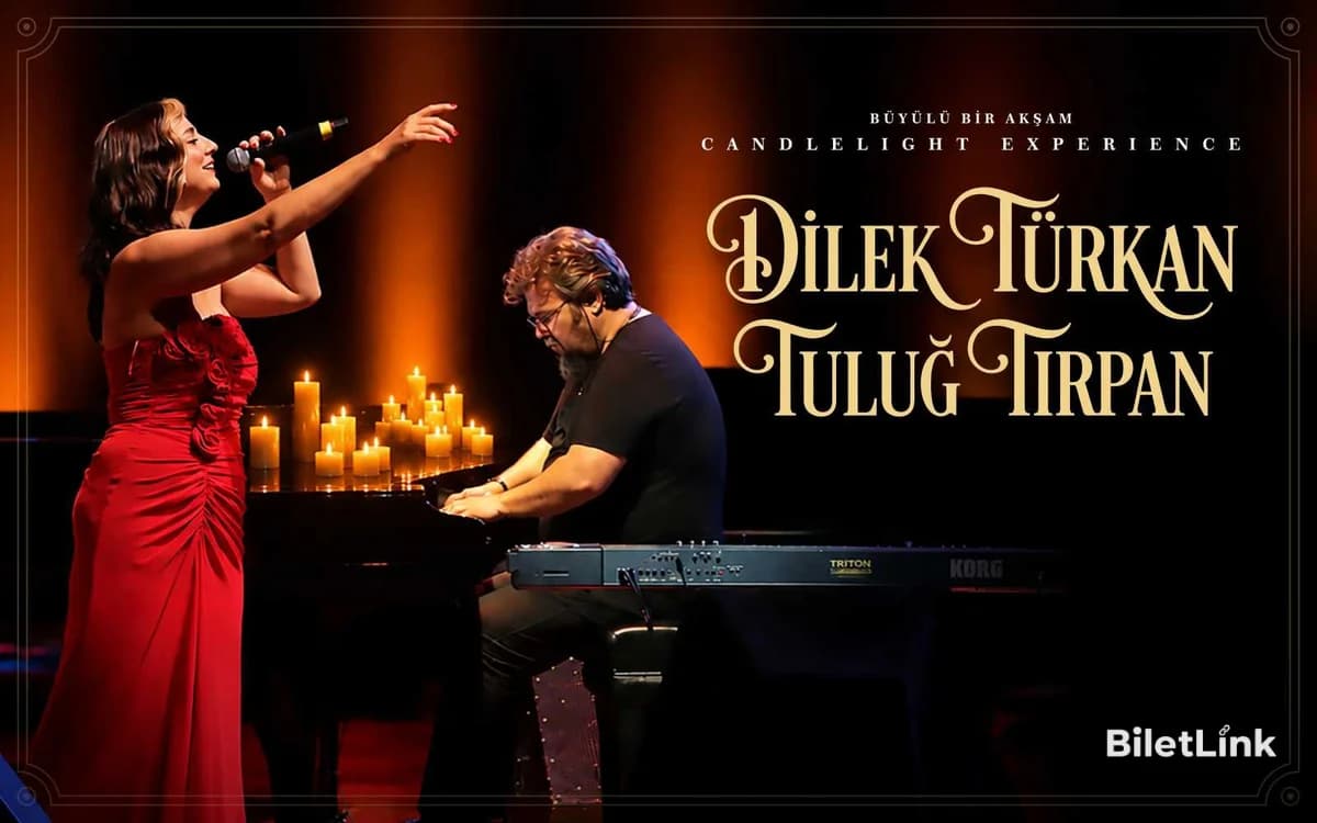 Dilek Türkan & Tuluğ Tırpan "Candlelight Experience"