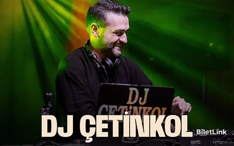 Dj Çetinkol ile 90’lar 2000’ler Türkçe Pop Gecesi