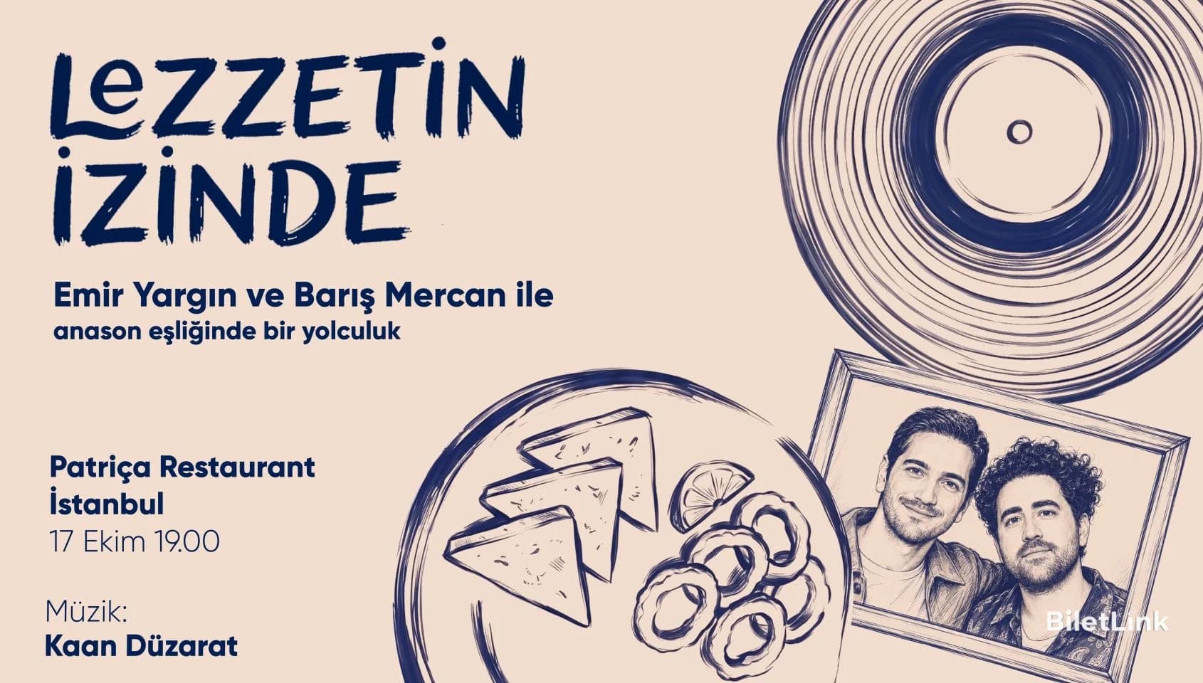 Emir Yargın ve Barış Mercan ile anason eşliğinde Lezzetin İzinde