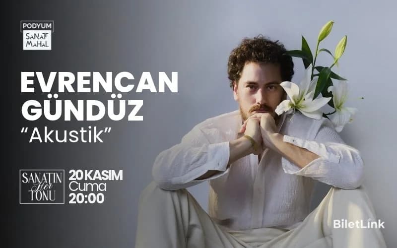 Evrencan Gündüz Akustik Konser