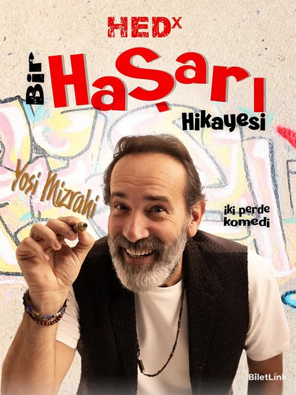 HEDX Bir Haşarı Hikayesi Yosi Mizrahi
