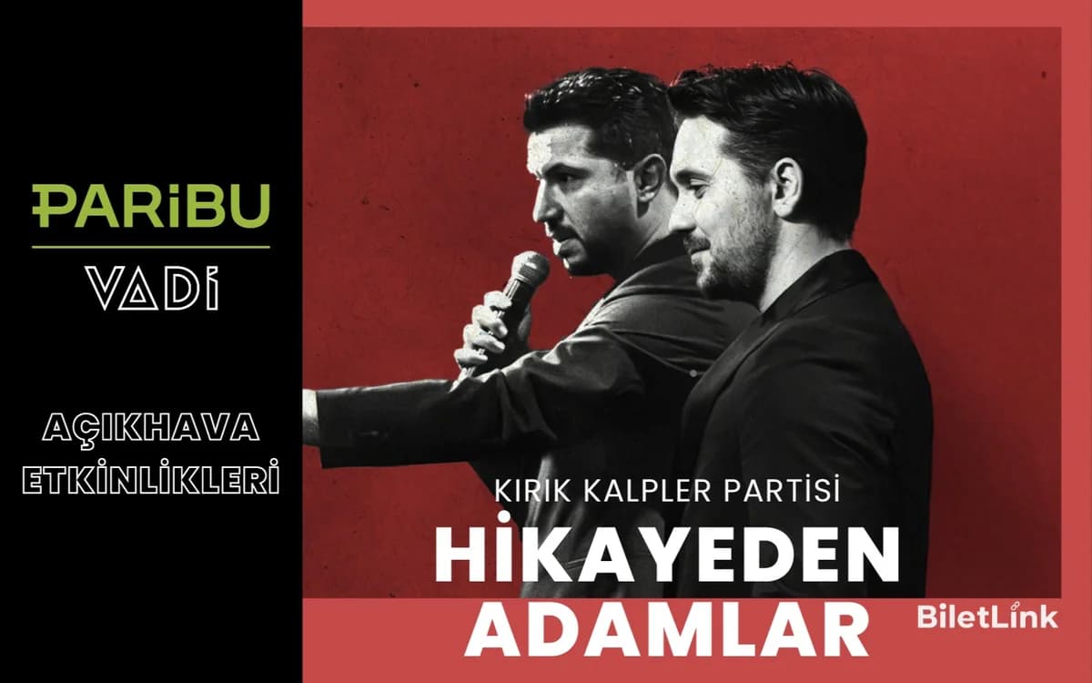 Hikayeden Adamlar - Kırık Kalpler Partisi