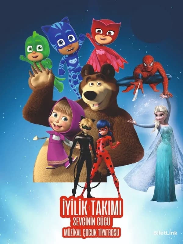 İyilik Takımı Sevginin Gücü