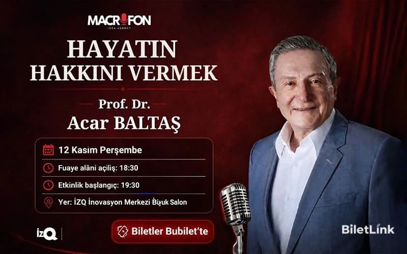 Macrofon Sunar: Prof. Dr. Acar Baltaş | Hayatın Hakkını Vermek