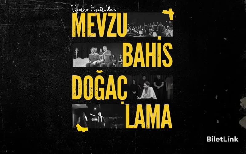 Mevzu Bahis Doğaçlama