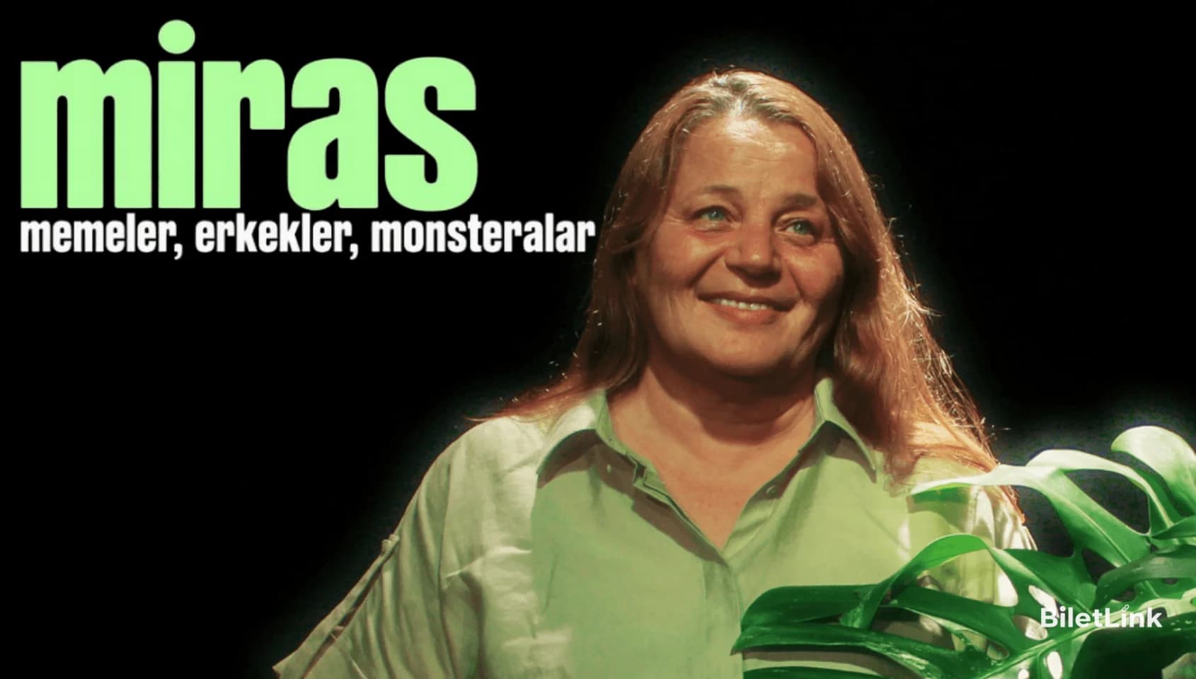 Miras: Memeler, Erkekler, Monsteralar