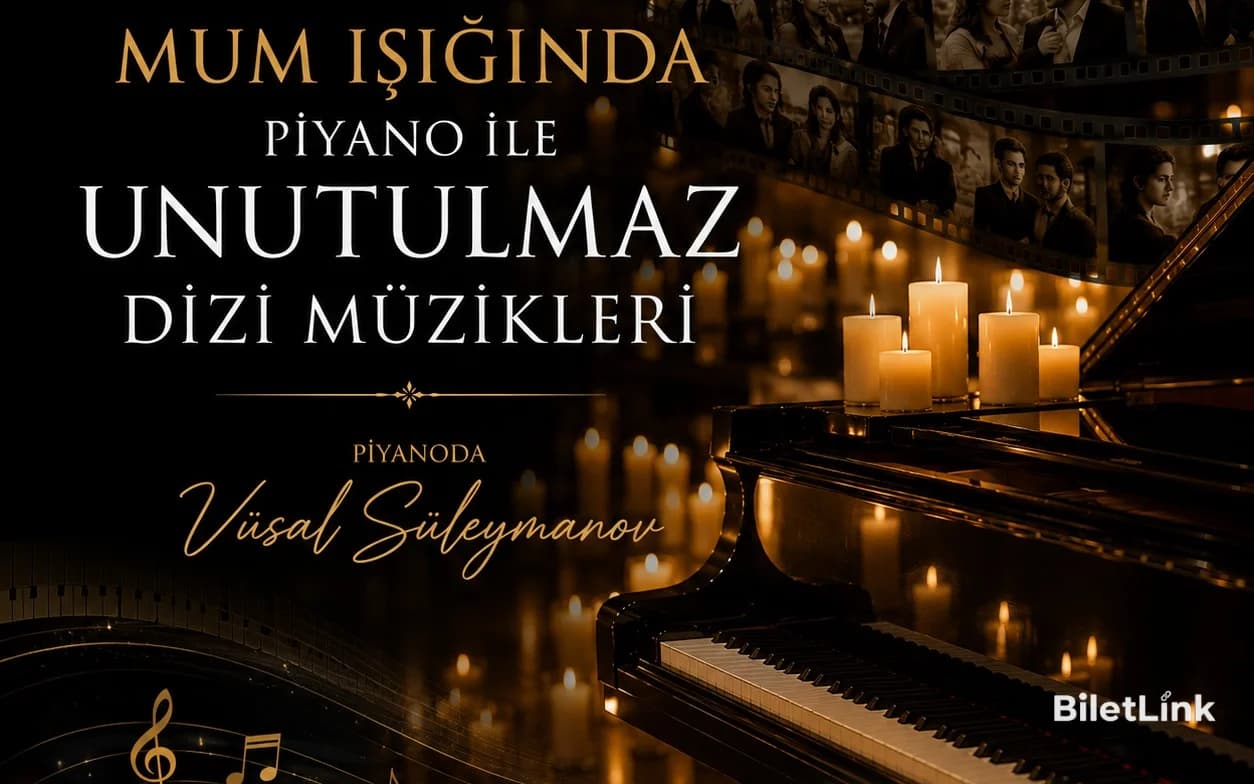 Mum Işığında Piyano ile Unutulmaz Dizi Müzikleri