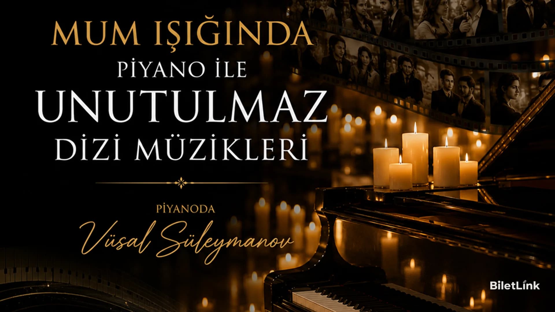 Mum Işığında Piyano ile Unutulmaz Dizi Müzikleri