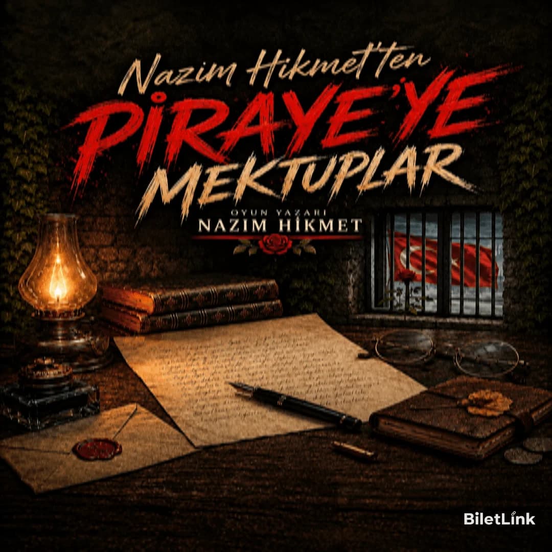 Nazım Hikmet'ten pirayeye mektuplar