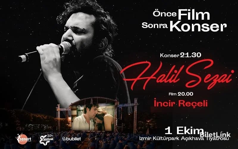 Önce Film Sonra Konser: İncir Reçeli- Halil Sezai Konseri