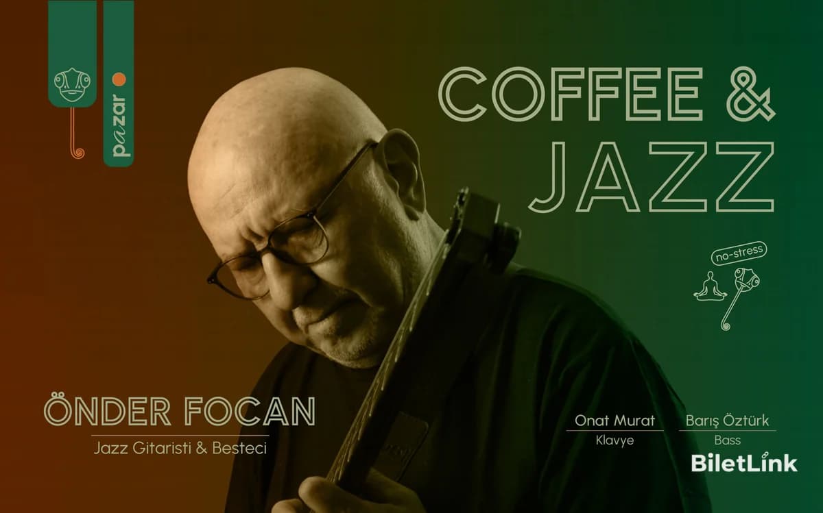 Önder Focan Coffee & Jazz Concert
